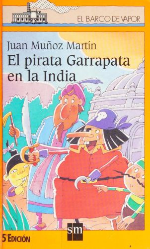Portada del libro de PIRATA GARRAPATA EN LA INDIA (SIN COLECCION) MU?OZ MARTIN,JUAN