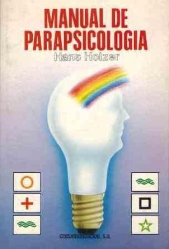 Portada del libro de MANUAL DE PARAPSICOLOGIA HOLZER, HANS.-