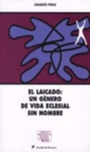 Portada del libro de EL LAICADO: UN GÉNERO DE VIDA ECLESIAL SIN NOMBRE