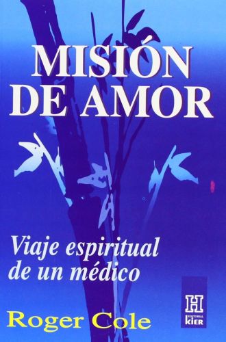 Portada del libro de MISIÓN DE AMOR ROGER COLE