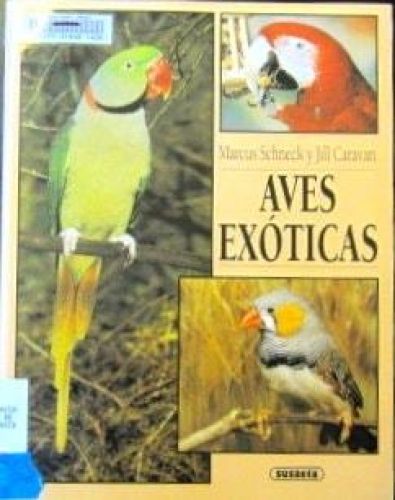 Portada del libro de AVES EXOTICAS [TAPA BLANDA] SCHNECK