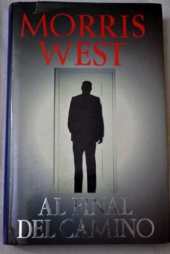 Portada del libro de AL FINAL DEL CAMINO WEST, MORRIS
