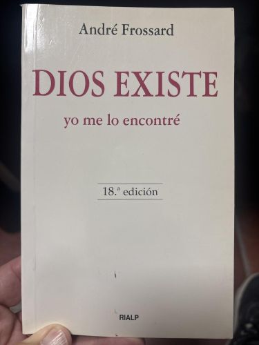 DIOS EXISTE. YO ME LO ENCONTRÉ [ENCUADERNACIÓN DESCONOCIDA] ANDRE FROSSARD