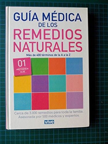 Portada del libro de GUÍA MÉDICA DE LOS REMEDIOS NATURALES: DE ABSTINENCIA A ALOE [TAPA DURA]