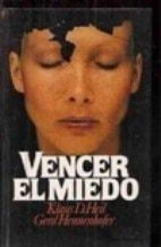 Portada del libro de VENCER EL MIEDO / KLAUS D. HEIL, GERD HEMMENHOFER [TAPA BLANDA] HEIL, KLAUS D.