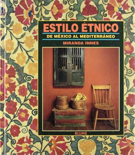 Portada del libro de ESTILO ETNICO BLUME (ARTE POPULAR) MIRANDA, INNES