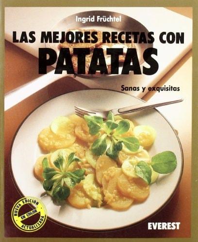 Portada del libro de LAS MEJORES RECETAS CON PATATAS