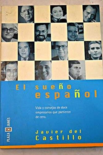 Portada del libro de EL SUEÑO ESPAÑOL CASTILLO, JAVIER DEL