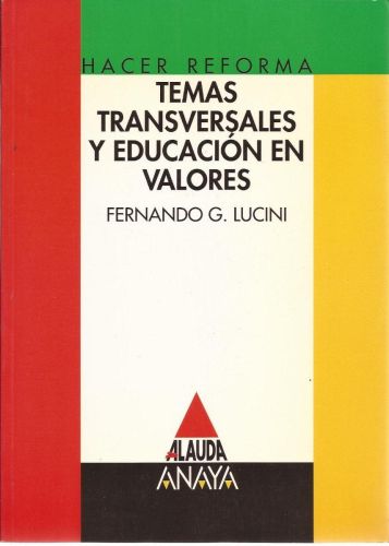 Portada del libro de TEMAS TRANSVERSALES Y EDUCACION ENVALORES GONZÁLEZ LUCINI, FERNANDO