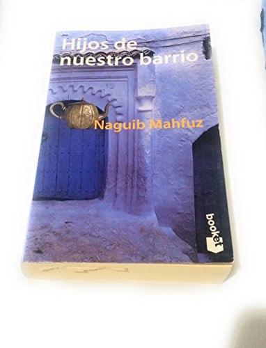 Portada del libro de HIJOS DE NUESTRO BARRIO (BOOKET) MAHFOUZ, NAGUIB