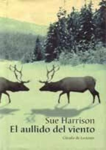 Portada del libro de EL AULLIDO DEL VIENTO [LIBRARY BINDING] SUE HARRISON