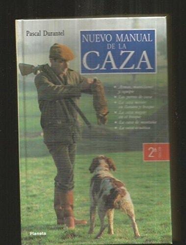 Portada del libro de NUEVO MANUAL DE LA CAZA DURANTEL, PASCAL