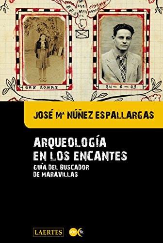 Portada del libro de ARQUEOLOGÍA DE LOS ENCANTES