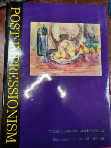 Portada del libro de POST-IMPRESSIONISM: THE RISE OF MODERN ART 1880-1920 PARSONS , THOMAS/GALE , IAIN