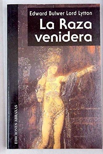 Portada del libro de LA RAZA VENIDERA LYTTON, EDWARD BULWER LYTTON
