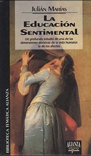 Portada del libro de LA EDUCACION SENTIMENTAL MARÍAS, JULIAN