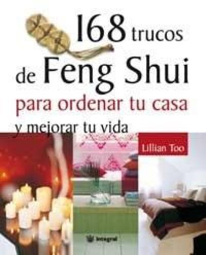 Portada del libro de 168 TRUCOS DEL FENG SHUI PARA TU CASA