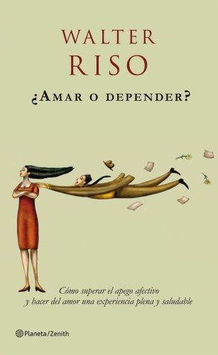 Portada del libro de ¿AMAR O DEPENDER?