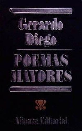 Portada del libro de POEMAS MAYORES (EL LIBRO DE BOLSILLO (LB)) [TAPA BLANDA] DIEGO, GERARDO