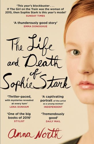 Portada del libro de THE LIFE AND DEATH OF SOPHIE STARK [TAPA BLANDA] NORTH, ANNA