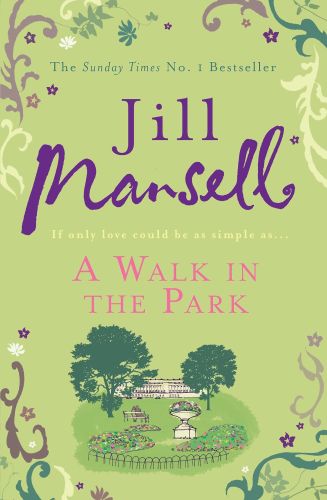 Portada del libro de A WALK IN THE PARK [TAPA BLANDA] MANSELL, JILL