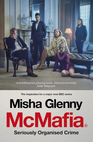 Portada del libro de MCMAFIA. SERIOUSLY ORGANISED CRIME [TAPA BLANDA] GLENNY, MISHA