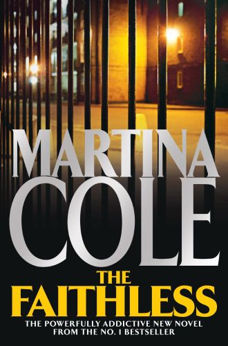 Portada del libro de THE FAITHLESS: A DARK THRILLER OF INTRIGUE AND MURDER COLE, MARTINA