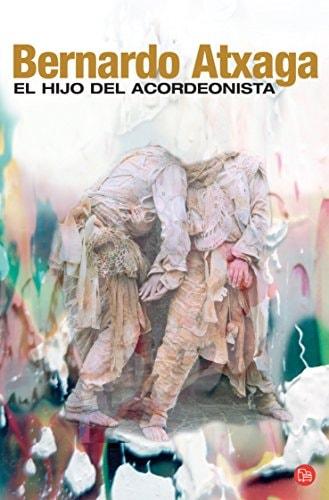 Portada del libro de EL HIJO DEL ACORDEONISTA -FG (FORMATO GRANDE) ATXAGA,BERNARDO