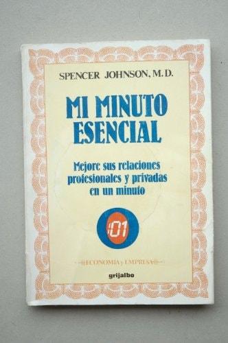 Portada del libro de MI MINUTO ESENCIAL/ONE MINUTE FOR MYSELF JOHNSON, SPENCER