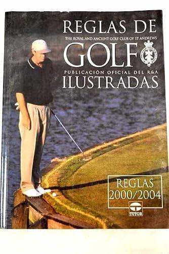 Portada del libro de REGLAS DE GOLF ILUSTRADAS [TAPA BLANDA] THE ROYAL AND ANCIENT GOLF CLUB OF ST ANDREWS