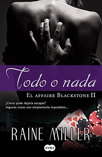 Portada del libro de TODO O NADA (EL AFFAIRE BLACKSTONE 2)