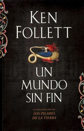 Portada del libro de UN MUNDO SIN FIN FOLLETT, KEN