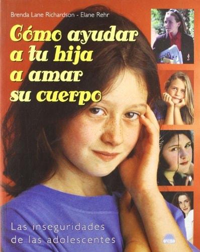 Portada del libro de CÓMO AYUDAR A TU HIJA A AMAR SU CUERPO