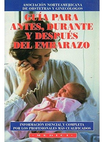 Portada del libro de GUIA PARA ANTES, DURANTE Y DESP.EMBARAZO