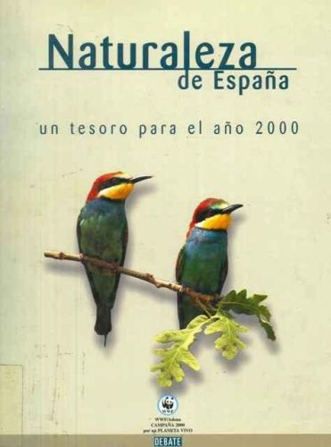 Portada del libro de NATURALEZA DE ESPAÑA - UN TESORO PARA EL AÑO 2000 [TAPA DURA] BARTOLOMÉ, JORGE Y VEGA, ISAAC