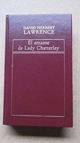 Portada del libro de EL AMANTE DE LADY CHATTERLEY [LIBRARY BINDING] D.H. LAWERENCE