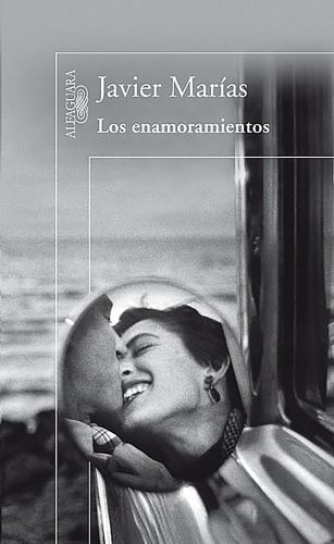 Portada del libro de LOS ENAMORAMIENTOS (HISPÁNICA) MARÍAS, JAVIER