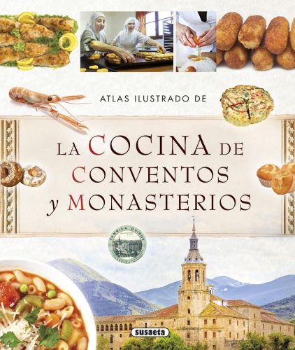 Portada del libro de LA COCINA DE CONVENTOS Y MONASTERIOS