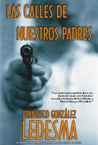 Portada del libro de LAS CALLES DE NUESTROS PADRES