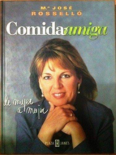 Portada del libro de COMIDA AMIGA (SIN COLECCION) [TAPA DURA] ROSSELLO,MARIA JOSE