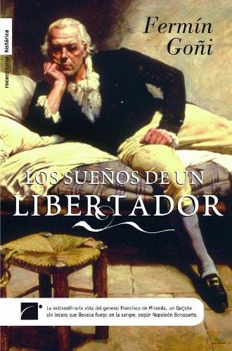Portada del libro de LOS SUEÑOS DE UN LIBERTADOR