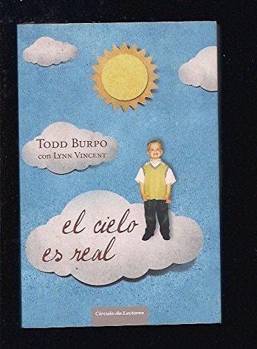 Portada del libro de EL CIELO ES REAL BURPO, TODD^VINCENT, LYNN