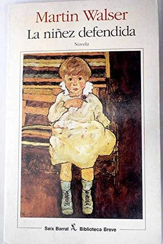 Portada del libro de LA NIÑEZ DEFENDIDA (SAIAKERA) WALSER, MARTIN