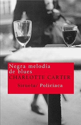 Portada del libro de NEGRA MELODÍA DE BLUES