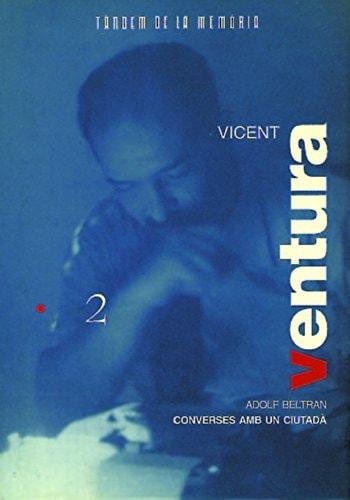 Portada del libro de VICENT VENTURA. CONVERSES AMB UN CIUTADÀ