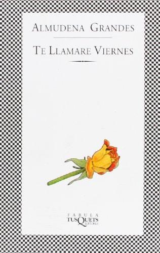 Portada del libro de TE LLAMARÉ VIERNES