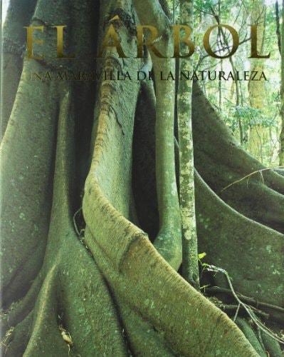 Portada del libro de EL ARBOL, UNA MARAVILLA DE LA NATURALEZA [TAPA DURA] LINFORD, JENNY.