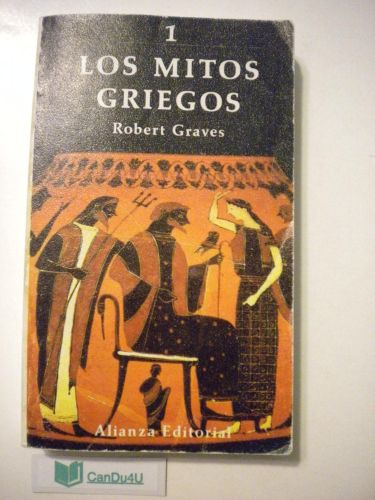 Portada del libro de LOS MITOS GRIEGOS. T.1 GRAVES, ROBERT