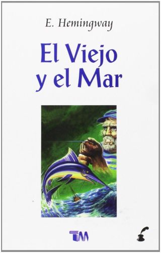 Portada del libro de EL VIEJO Y EL MAR/ THE OLD MAN AND THE SEA [TAPA BLANDA] HEMINGWAY, ERNEST