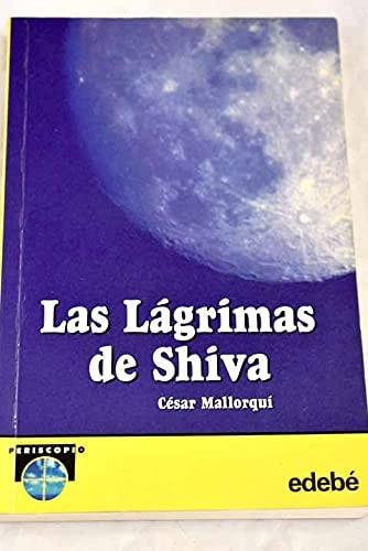 Portada del libro de LAGRIMAS DEL SHIVA (SIN COLECCION) MALLORQUI,C.